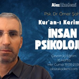 Kur’an-ı Kerim’de İnsan Psikolojisi – Modül 2